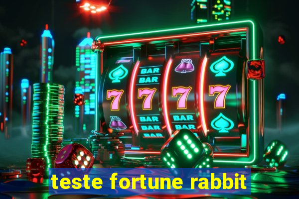 teste fortune rabbit